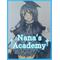 †Nana's Academy†